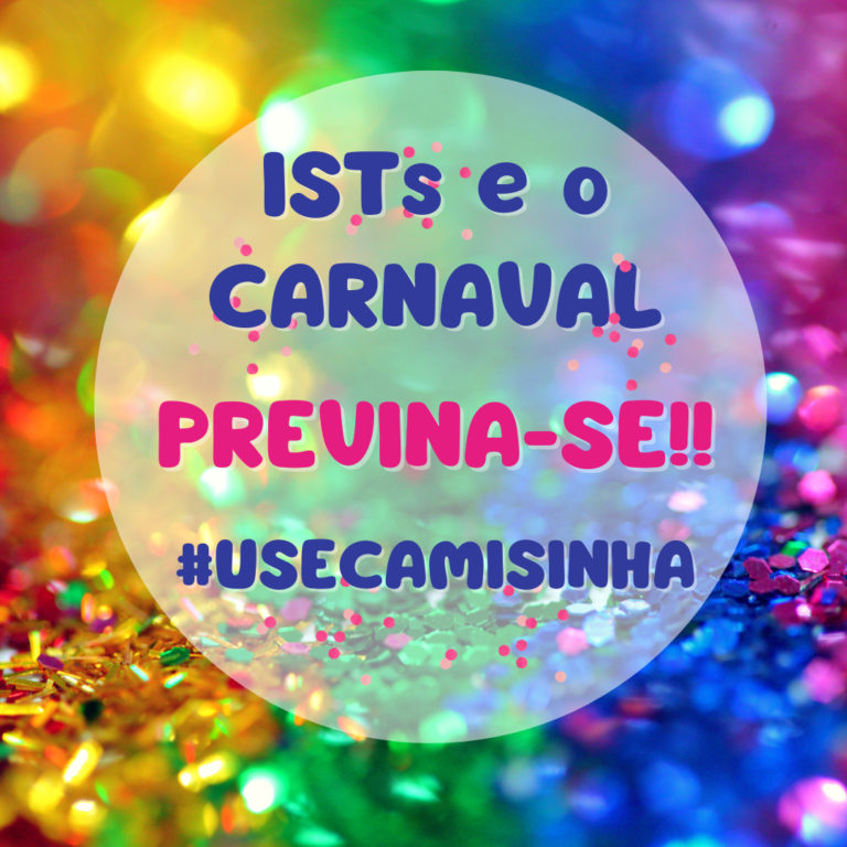 Período carnavalesco acende alerta para as Infecções Sexualmente Transmissíveis (ISTs)